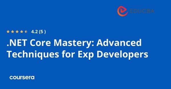 在线课程 - Google .NET Core 认证专业精通：面向 Exp 开发人员的高级技术，作者：EDUCBA、EDUCBA