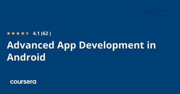 在线课程 - Google Android 高级应用程序开发专业认证