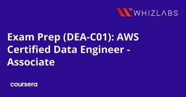 在线课程 – AWS Certified Data Engineer – Associate by Whizlabs
