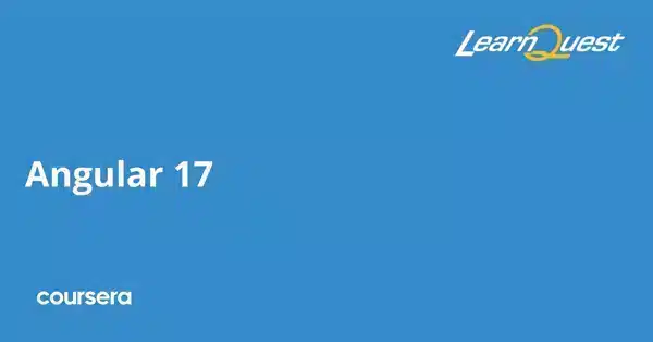 在线课程 - Google Angular 17 专业认证专家、LearnQuest