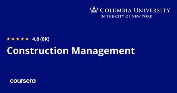 在线课程 - 哥伦比亚大学 Google Certified Professional Specialization in Construction Management