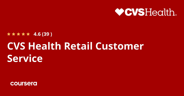 在线课程 - CVS Health 零售客户服务认证专业证书
