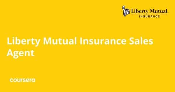 دورة عبر الإنترنت - شهادة مهنية معتمدة في وكيل مبيعات شركة Liberty Mutual Insurance